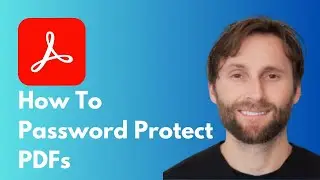 How to Password Protect PDFs in Adobe Acrobat [Full Guide 2026]