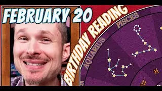 'Secret Language of Birthdays' February 20 Birthday Reading 🎉