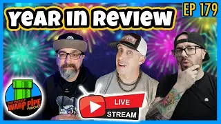 Level Complete: The Weekly Warp Pipe 2025 Year in Review - Weekly Warp Pipe EP 179