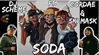 LIQUID BARS ANYONE?? | DJ Scheme ft Cordae x Ski Mask the Slump God Soda Reaction