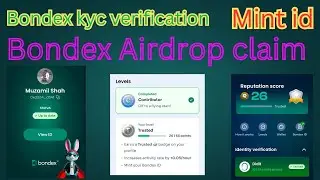 Bondex Mint Id | How To Claim Bondex Token | Listing Of Bondex | Bondex Kyc