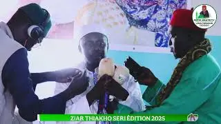 🚨 ZIARR THIAKHO SERY ÉDITION 2025