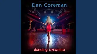 Dancing Dynamite