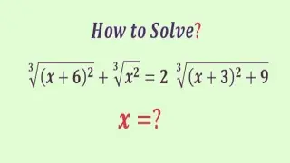 An Easy method to Beat this maths Algebra radical problem | Olympiad Question |  x=?