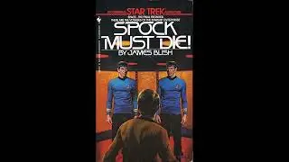 Star Trek: Spock Must Die! by James Blish. Audiobook AI TTS