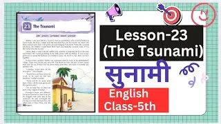 Le-23 The Tsunami| English Class -5th |Orchid |genius gems |Syllabus solution by Preeti Learning Hub