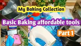 My Baking Collection|Basic Baking ToolGhar Par Baking Start Karne Ke Liye Zaroori Tools|Baking Setup