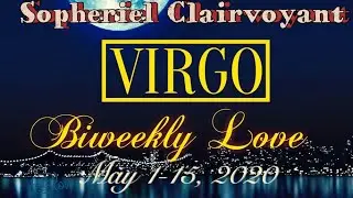 VIRGO BIWEEKLY LOVE 