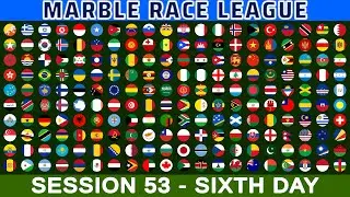 Marble Race League Session 53 Sixth Day ~ 200 Countries
