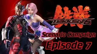 Tekken 6: Scenario Campaign | Chinatown, Abyss Gate, West Coast Canal Industrial Complex | Episode 7