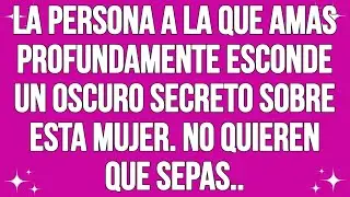 La persona a la que amas profundamente esconde un oscuro secreto sobre esta mujer. No quieren que..