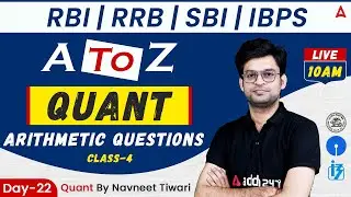 RRB | RBI | SBI | | IBPS | A to Z | Quant | Arithmetic Questions class-4 by Navneet Tiwari