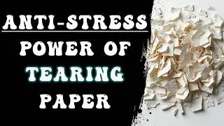 Anti Stress Power Of Tearing Paper