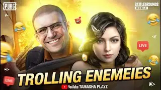 Trolling enemies with teamates \tamasha playz live