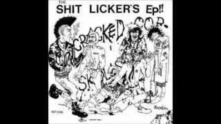 Shitlickers - Cracked Cop Skulls 7'' (Full)
