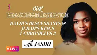 David’s Descendants & Judah‘s Kings: 1 Chronicles 3