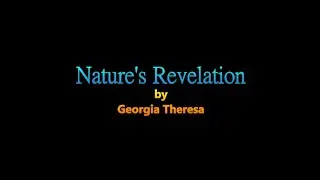Nature's Revelation - Georgia Theresa Official Music Video 2025