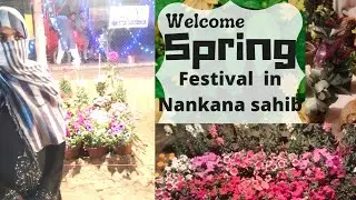 Phoolon ki numaish||Flowers festival in Nankana sahib