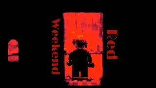Red Weekend (A Stop Motion Movie)