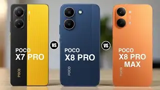 Poco X7 Pro vs Poco X8 Pro vs Poco X8 Pro MAX