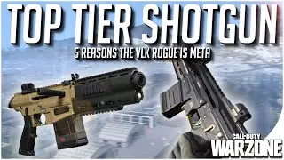 5 Reasons the VLK Rogue is A Top Tier Shotgun in Warzone! (Shotgun Stats)