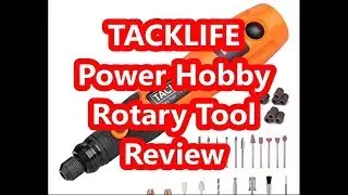 TACKLIFE Rotary Hobby Tool Review