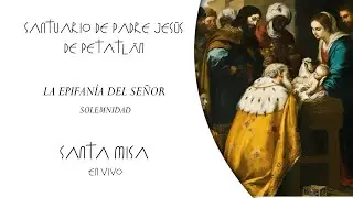 SANTA MISA | 04 de Enero del 2026