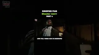 Movie Review: Shooter #reviewfilm #sinopsisfilm #filmsurvival #filmthriller #rekomendasifilm