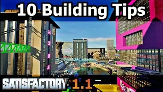 Satisfactory: Top 10 Building Tips You Need to Know