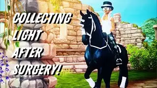 Collecting Light After Surgery! || #starstable ||