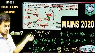 JEE MAIN 2020 QUESTION 72 🔥 MOMENT OF INERTIA OF HOLLOW CONE | EASY DERIVATION