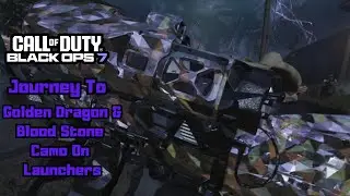 Call of duty Black Ops 7 Zombies Journey To Golden Dragon and BloodStone  Launchers