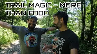 Trail Magic - More Than Food | with Mikey on Croatian Long Distance Trail