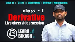 Derivative - first principle || Live Session Class 1 || Class 11 || Science || Management
