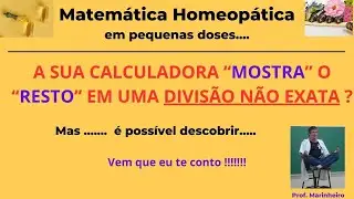 Posso ver o resto de uma divis&atilde;o n&atilde;o exata, NA CALCULADORA?