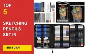 Best Sketching Pencils Set in 2026 - Expert Reviews in 2026