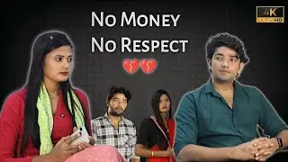 No Money No Respect | Mohit Rathore