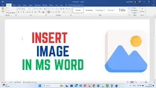 How to Insert an Image in MS Word | Step-by-Step Guide for Beginners