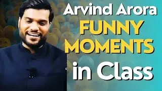 Funny Moments During the Class by Arvind Arora Sir | Arvind Arora Funny Moments| A2 Motivation Fun |