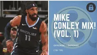 Mike Conley Highlight Mix! (Vol. 1)