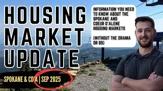 September 2025 | Spokane & Coeur d'Alene Housing Market Update