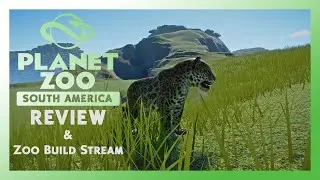 Planet Zoo South America Pack Review and Zoo build Stream