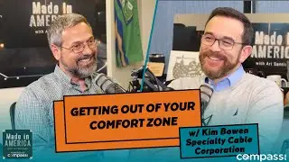 Getting Out of Your Comfort Zone with Kim Bowen, Specialty Cable Corporation