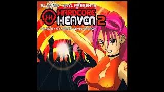 Slammin' Vinyl Presents Hardcore Heaven Vol2 (CD1 By Sy)