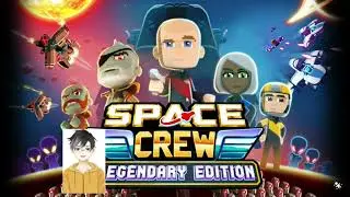 Captain's Log...Space!! (Space Crew Legendary Edition Game Review)
