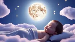 Baby Sleep Lullaby 🌙 | Soft Bedtime Music for Deep Sleep | Newborn Calm