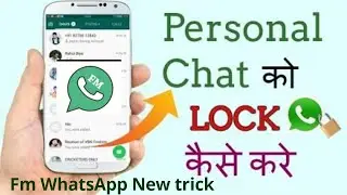 whatsapp chat lock kare bina app ke | Fm  Whatsapp chat lock