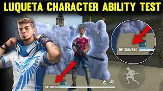 Luqueta Character Ability Free Fire | Free Fire Luqueta Character Ability | Luqueta Ability Test