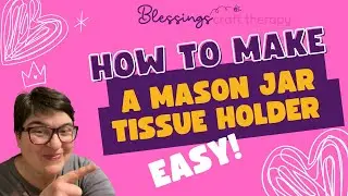 Hop into Spring with this DIY Bunny Napkin Mason Jar Tissue Holder! @blessingscrafttherapy