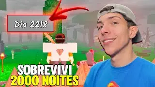 EU SOBREVIVI MAIS DE 2000+ NOITES NO 99 NOITES NA FLORESTA! 😱